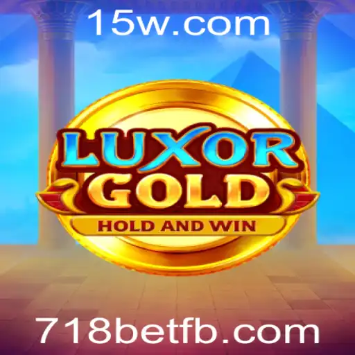 LuxorGold: Explorando o Fascinante Mundo de Apostas com 718bet